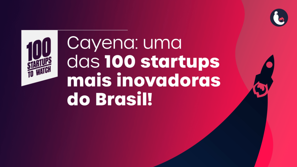 A Cayena foi selecionada para a respeitada lista de 100 Startups to Watch 2023