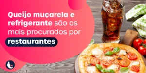 produtos mais procurados por restaurantes